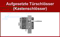 Aufgesetzte Türschlösser, Kastenschlösser