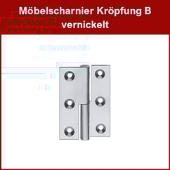 Möbelscharnier vernickelt, Kröpfung B