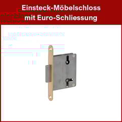 Möbelschloss; Einsteckschloss