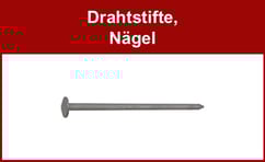 Drahtstifte, Nägel