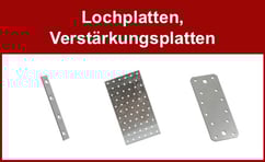 Lochplatten, Verstärkungsplatten