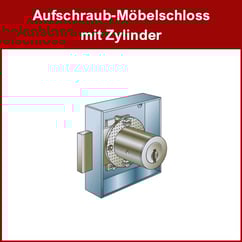 Möbelschloss; Aufschraubschloss mit Zylinder