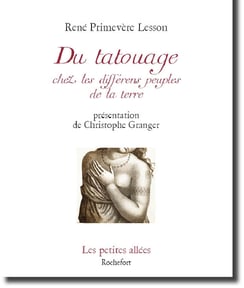 Du tatouage... / René Primevère Lesson