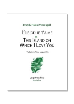 L'île où je t'aime / Brandy Nalani McDougall