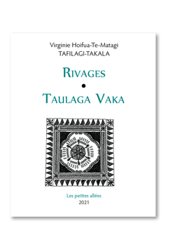 Rivages / Virginie Tafilagi-Takala