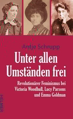 Cover zum Buch »Unter allen Umständen frei« von Antje Schrupp