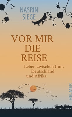 Cover zum Buch »Vor mir die Reise« von Nasrin Siege