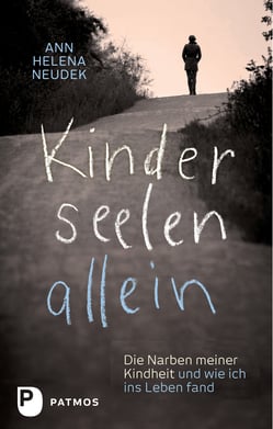 kinderseelen allein, Neudeck, Misshandlung, Hochbegabung, hochbegabt, hochsensibel, Hochsensibilität