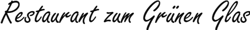 Restaurant zum Grünen Glas