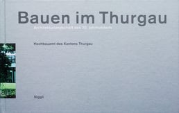 Bauen im Thurgau, Niggli Verlag