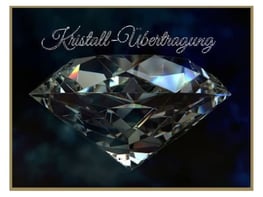 Kristallübertragung zur Karmaauflösung