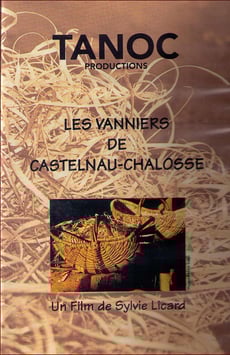 Film LES VANNIERS DE CASTELNAU CHALOSSE