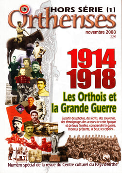 1914-1918 Les Orthois dans la Grande Guerre