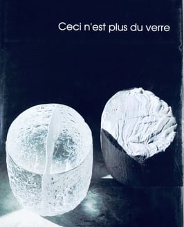 Ceci n´est plus du Verre