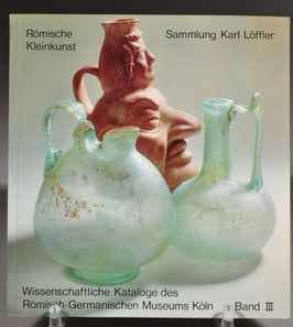 Römische Kleinkunst - Sammlung Karl Löffler