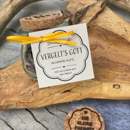 Vergelt´s Gott in Himme aufe....