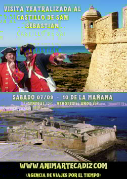 SÁBADO 7 de SEPTIEMBRE 2024 a las 10:00 h. Visita teatralizada al Castillo de San Sebastián.
