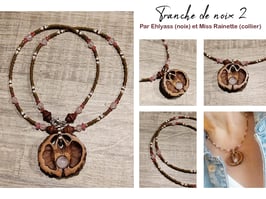 Tranche de Noix noire N°2