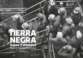 Tierra negra. Minas y mineros. Volumen III