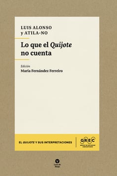 Lo que el «Quijote» no cuenta