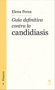 Guía definitiva contra la candidiasis