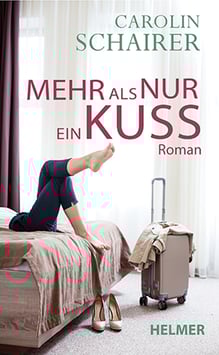 Carolin Schairer: Mehr als nur ein Kuss