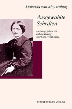 Malwida von Meysenbug: Ausgewählte Schriften