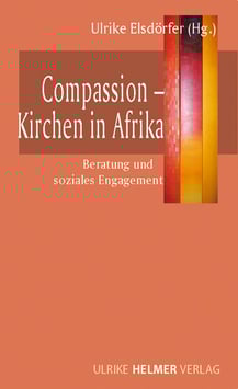 Ulrike Elsdörfer: Compassion – Kirchen in Afrika