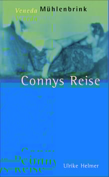 Veneda Mühlenbrink: Connys Reise