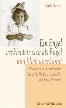 Katja Suren: Ein Engel verkleidete sich als Engel und blieb unerkannt