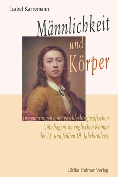 Isabel Karremann: Männlichkeit und Körper