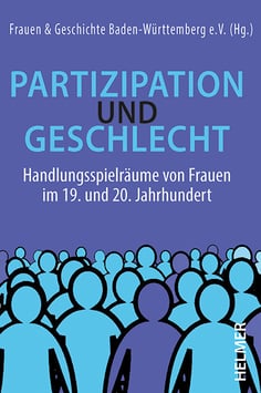 Frauen & Geschichte e. V. (Hg.): Partizipation und Geschlecht