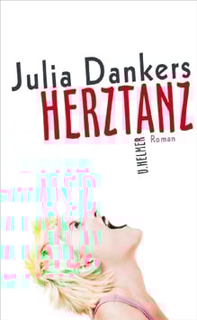 Julia Dankers: Herztanz