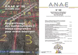 ANAE N° 180 - Apprentissage des mathématiques - Mieux comprendre les difficultés pour mieux intervenir