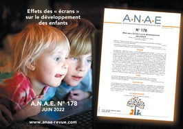 ANAE N°178 - Effets des "écrans" sur le développement des enfants