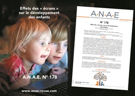 ANAE N°178 - Effets des "écrans" sur le développement des enfants