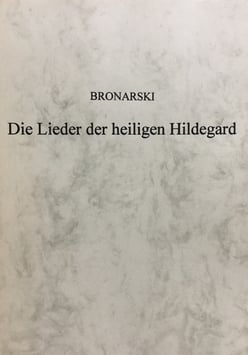 Buch - Die Lieder der heiligen Hildegard - Bronarski
