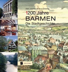 (1)200 Jahre Barmen – Die Stadtgeschichte