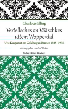 Vertellsches on Vääschkes uttem Wopperdal