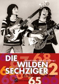Die wilden Sechziger – Als der Beat ins Tal kam