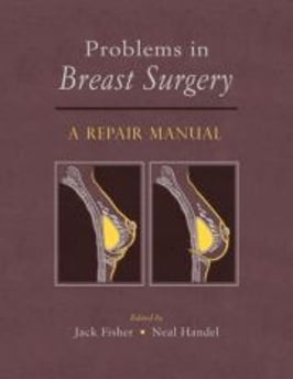 Fisher|Handel: Problems in Breast Surgery: A Repair Manual