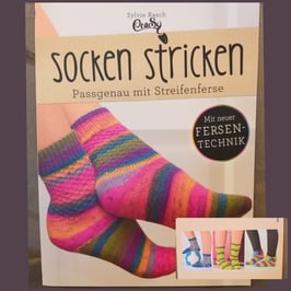 Socken Stricken- Passgenau mit Streifenferse
