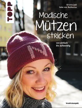 Modische Mützen stricken, TOPP Verlag