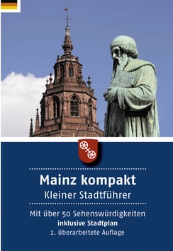 Mainz kompakt – kleiner Stadtführer in Deutsch oder Englisch