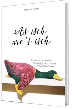 Äs isch, wie's isch