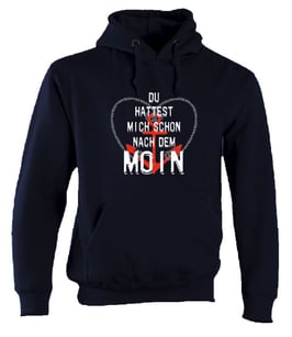 "Moin Liebe"-Hoodie