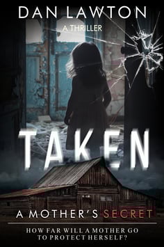 Author Signed Paperback of TAKEN: A MOTHER'S SECRET
