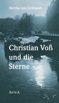 Gebhardt, Hertha von: Christian Voß und die Sterne
