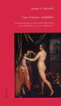 Maiwald, Salean A.: Von Frauen enthüllt