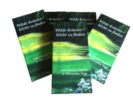 Wilde Kräuter - leicht zu finden - Die 1. Auflage
